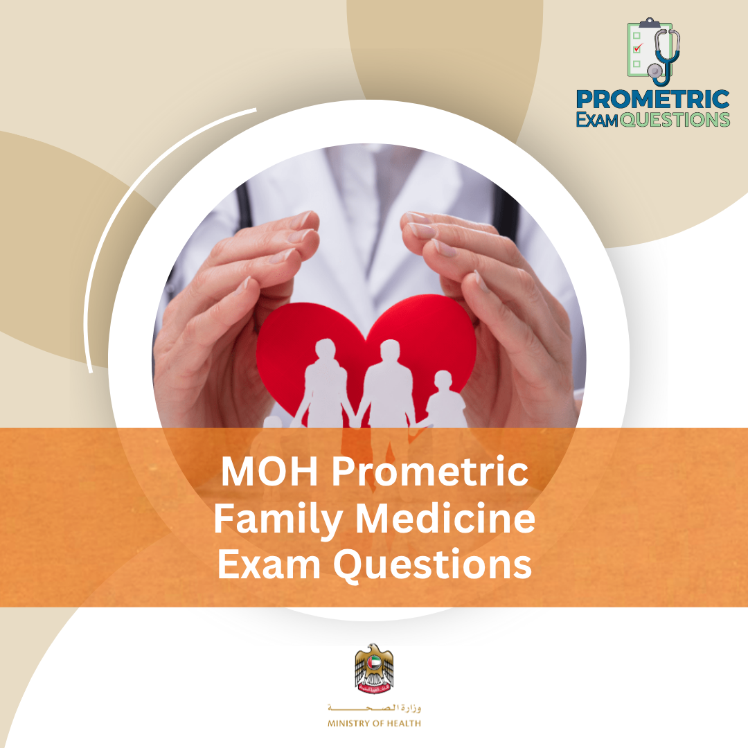 MOH Prometric Family Medicine Exam Questions